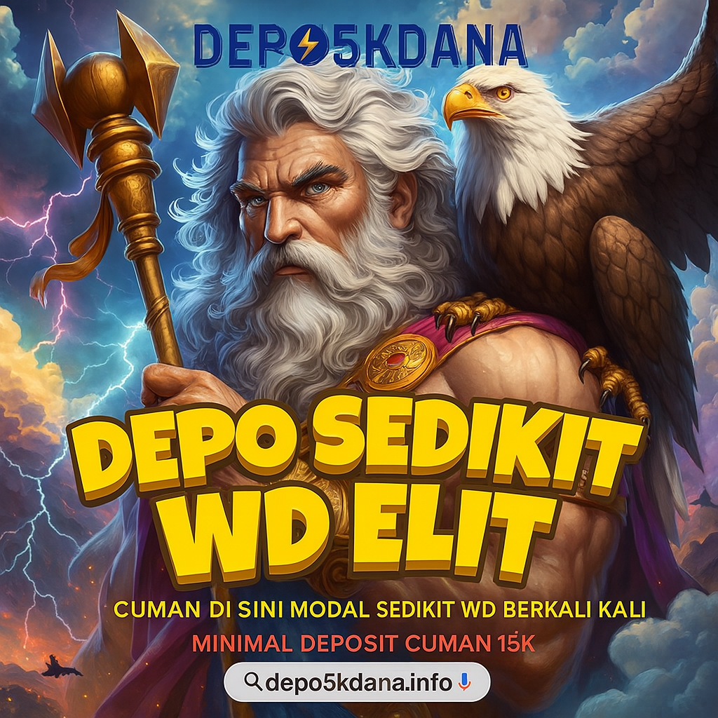 Depo5kdana: Modal Depo 5k Dana Perkalian Jackpot Tanpa Batas